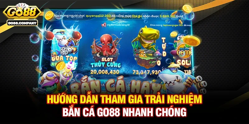 Bắn Cá Go88 - Sảnh Game Đổi Thưởng Đẳng Cấp Đại Dương Cho Ngư Thủ