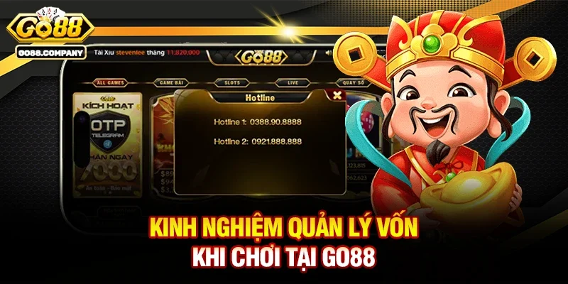 Kinh Nghiệm Quản Lý Vốn Khi Chơi Tại Go88